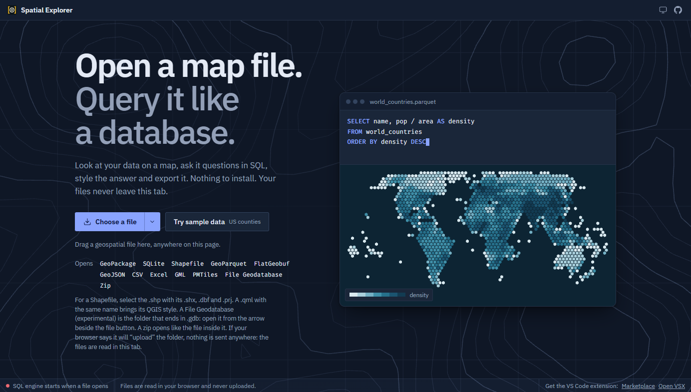 Spatial Explorer landing page, 'Open a map file. Query it like a database.', with a SQL query over a hex-binned world map.